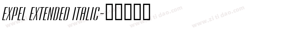 Expel Extended Italic字体转换